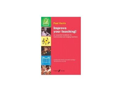 Faber Music Paul Harris Improve Your Teaching!