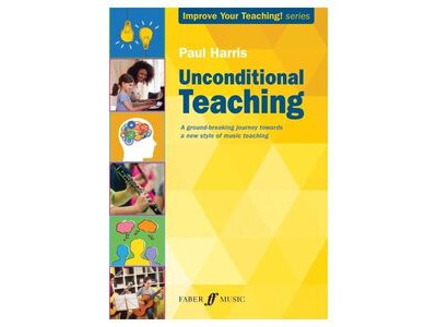 Faber Music Unconditional Teaching (Paul Harris) 