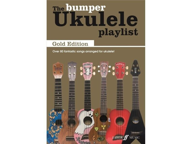 Faber Music The Bumper Ukulele Playlist: Gold Edition click to zoom image