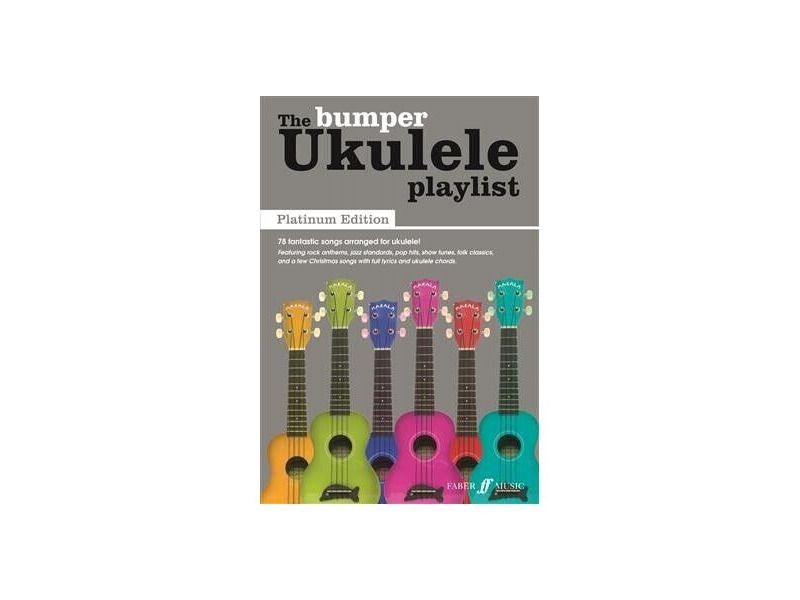 Faber Music The Bumper Ukulele Playlist: Platinum Edition click to zoom image