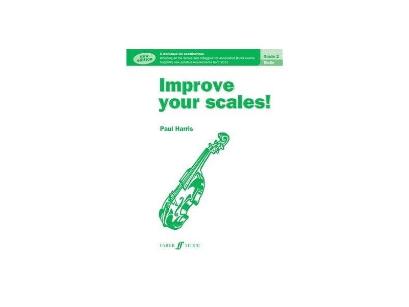 Faber Music Improve Your Scales Violin Grade 2 click to zoom image