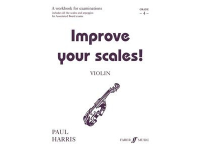 Faber Music Improve Your Scales Violin Grade 4 