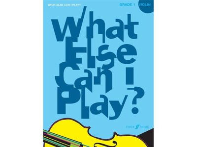 Faber Music What Else Can I Play? Violin Grade 1
