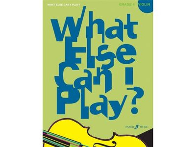 Faber Music What Else Can I Play? Violin Grade 4