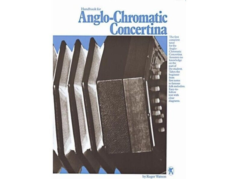 Hal Leonard Handbook For Anglo Chromatic Concertina click to zoom image