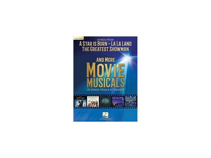 Hal Leonard Songs From A Star Is Born, La La Land, The Greatest Showman And More Movie Musicals (Easy Piano) click to zoom image