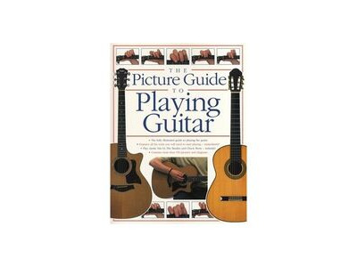Hal Leonard The Picture Guide To Playing Guitar