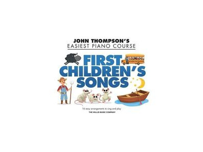 Hal Leonard John Thompsons Easiest Piano Course: First Children's Songs 