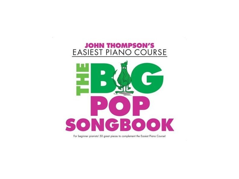 Hal Leonard John Thompsons Easiest Piano Course: The Big Pop Songbook click to zoom image