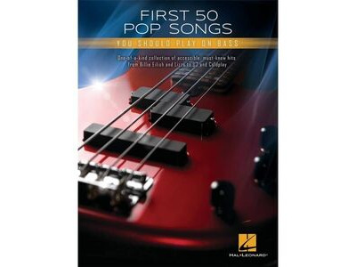 Hal Leonard First 50 Pop Songs You Should Play On Bass