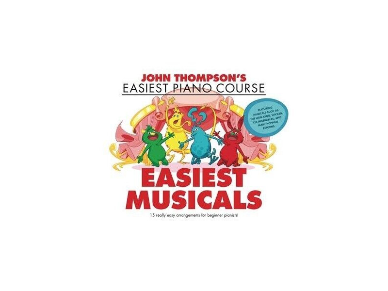 Hal Leonard John Thompsons Easiest Piano Course: Easiest Musicals click to zoom image