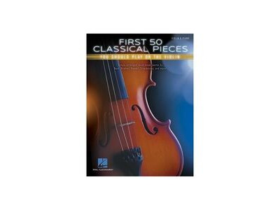 Hal Leonard First 50 Classical Pieces You Should Play on Violin