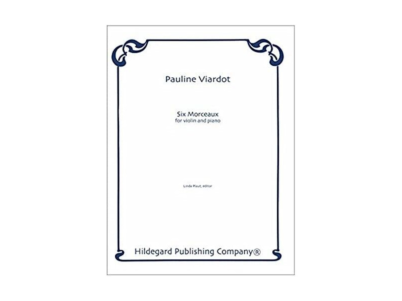 Hildegard Publishing Company Pauline Viardot Six Morceaux for Violin and Piano click to zoom image