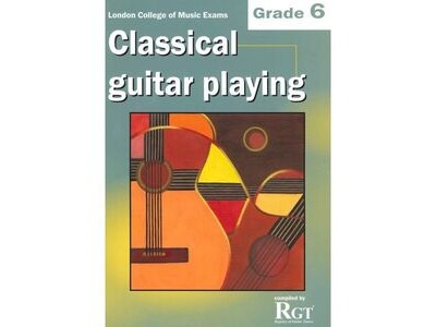 LCM Classical Guitar Playing Grade 6