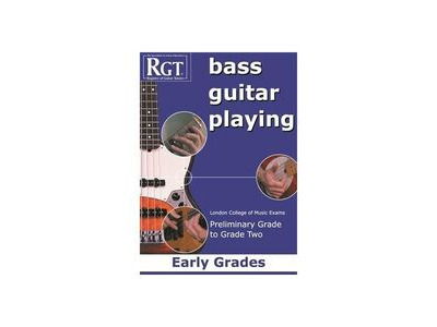 LCM RGT Bass Guitar Playing Early Grades Preliminary Gr Prelim-2 