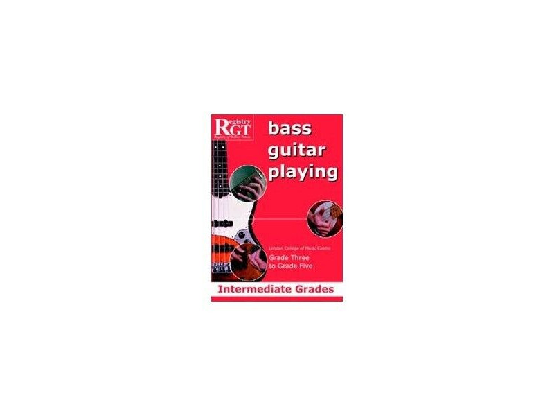 LCM RGT Bass Guitar Playing Intermediate Gr 3-5 LCM click to zoom image