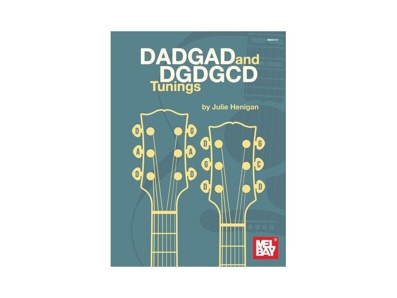 Mel Bay DADGAD and DGDGCD Tunings click to zoom image