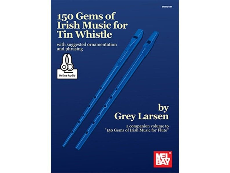 Mel Bay 150 GEMS OF IRISH MUSIC FOR TIN WHISTLE click to zoom image