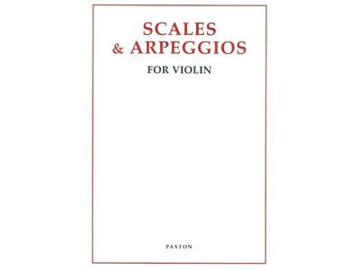 Novello Scales And Arpeggios For Violin (Paxton)