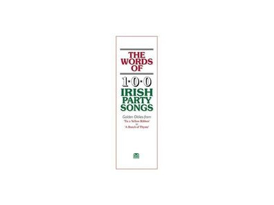 Ossian The Words of 100 Irish Party Songs Volume 1 