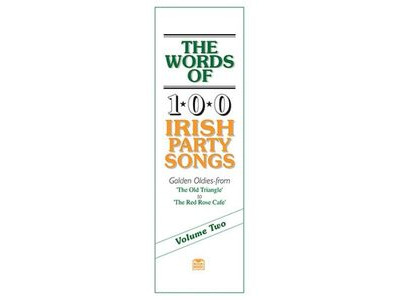 Ossian The Words Of 100 Irish Party Songs Volume 2 