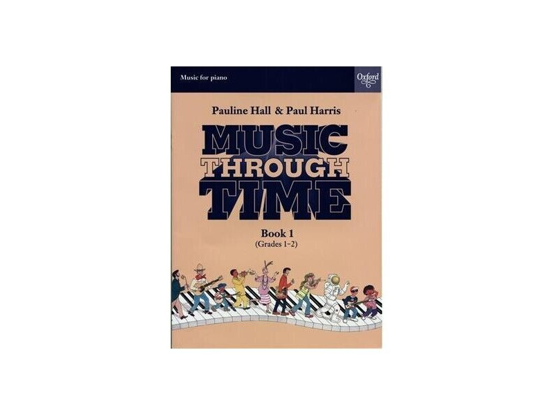 Oxford University Press Music through Time Piano Book 1 click to zoom image