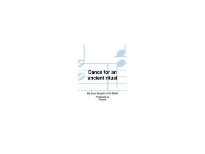 Ricordi DANCE FOR AN ANCIENT RITUAL BY BRIAN BOYDELL 
