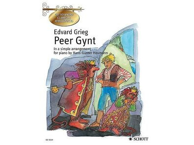Schott Grieg - Peer Gynt (Get to Know Classical Masterpieces) 