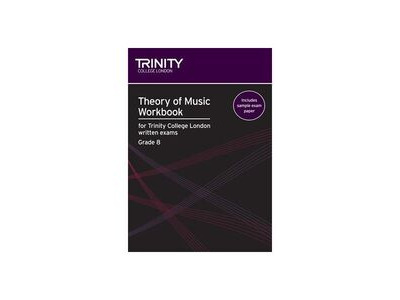 Trinity Theory Of Music Workbook Grade 8