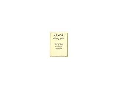 Willis Music Hanon Preliminary Exercises for Piano by John Thompson 