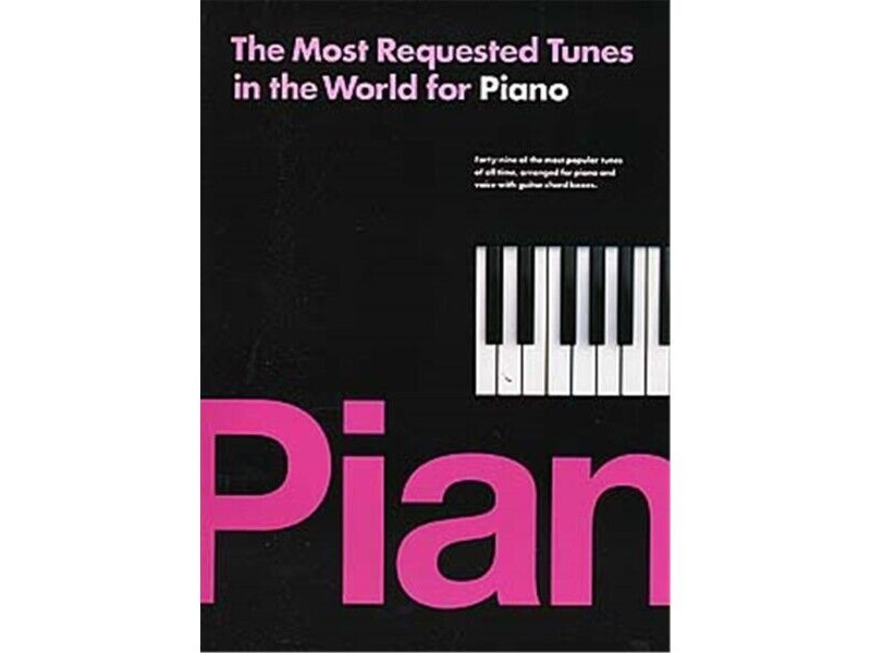 Wise Publications The Most Requested Tunes in the World for Piano click to zoom image