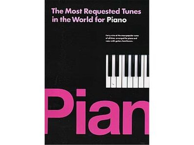 Wise Publications The Most Requested Tunes in the World for Piano 