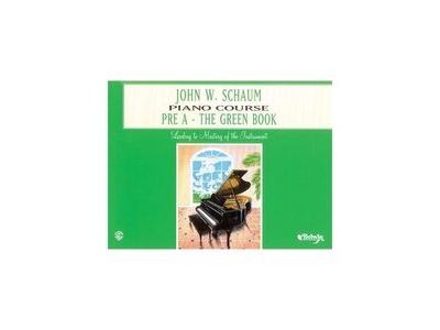 Alfred Music John W. Schaum Piano Course Pre-A The Green Book