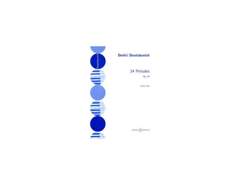 Boosey & Hawkes Shostakovich - Preludes (24) Op. 34 click to zoom image