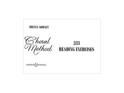 Boosey & Hawkes Kodály: Choral Method in 333 Reading Exercises (Boosey and Hawkes)