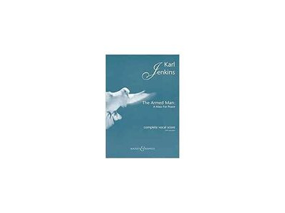 Boosey & Hawkes The Armed Man: A Mass for Peace by Karl Jenkins