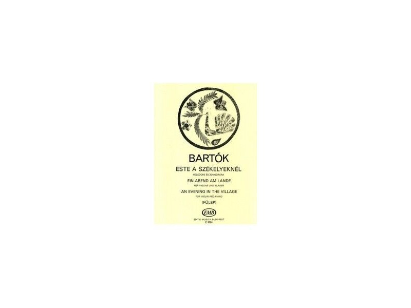 Editio Musica Budapest Bartok - An Evening In The Village & Slovak Peasant's Dance (Edito Musica Budapest) click to zoom image