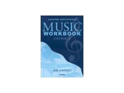 Folens Leaving Certificate Music Course A Workbook