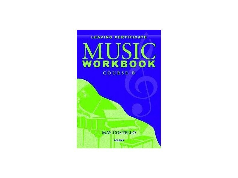 Folens Leaving Certificate Music Course B Workbook click to zoom image
