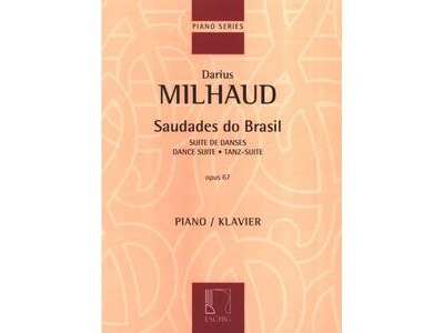 Milhaud Saudades Do Brasil Op.67