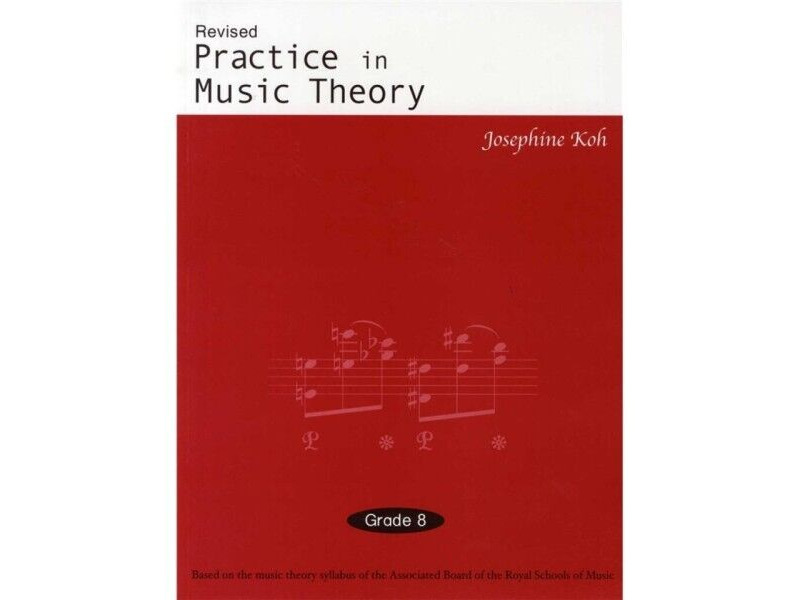 Wells Music Practice in Music Theory: Grade 8 (Revised Edition) click to zoom image