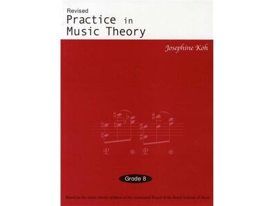 Wells Music Practice in Music Theory: Grade 8 (Revised Edition) 